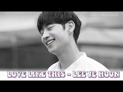 [VIETSUB] LOVE LIKE THIS - LEE JE-HOON (FASHION KING 2012 OST)