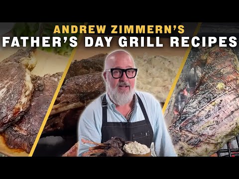 Compilation: Best Father's Day Grill Recipes | Andrew Zimmern