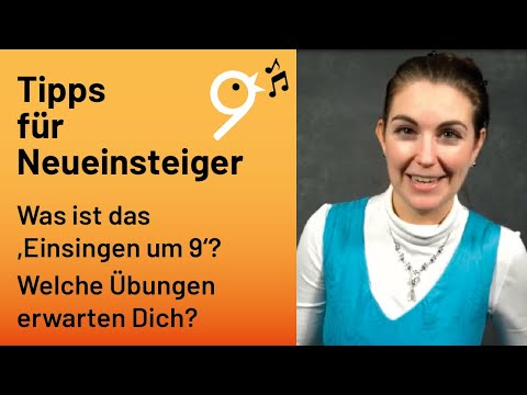 Für Neueinsteiger*innen: Einführung ins "Einsingen um 9" Teil 1 mit Julia Schiwowa