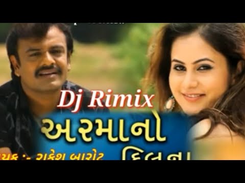 Armano dil na dj rimix Rakesh barot stetusa