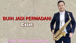 Download lagu BUIH JADI PERMADANI EXIST COVER @FATHURSAXOPHONE mp3 Download lagu BUIH JADI PERMADANI EXIST COVER @FATHURSAXOPHONE mp3