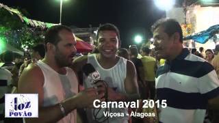 preview picture of video 'A Voz do Povão entrevista foliões durante o Carnaval 2015 em Viçosa - AL'