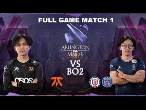 Full Game : Fnatic vs PSG.LGD (BO2) | Match 1 | PGL Arlington Major 2022 - Group Stage