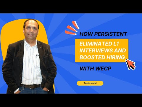 How Persistent Eliminated L1 Interviews and Boosted Hiring Speed with WeCP