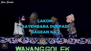 Download lagu Wayang Golek Full  - Sayembara Drupadi  ka-2 | Asep Sunandar mp3
