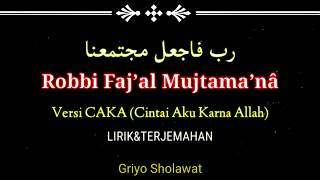 Download lagu Subhanallah Menyentuh..!!! Robbi Faj'al Mujtama'na Lirik mp3