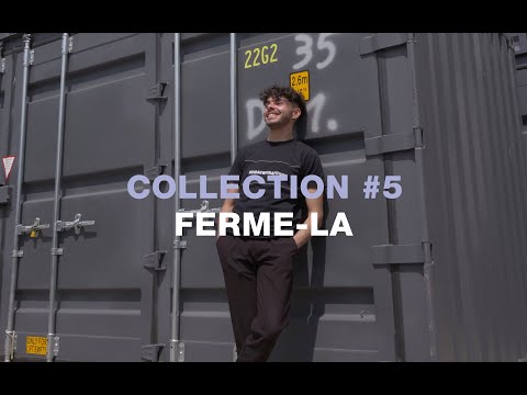Video thumbnail for Ferme-la (Collection #5)