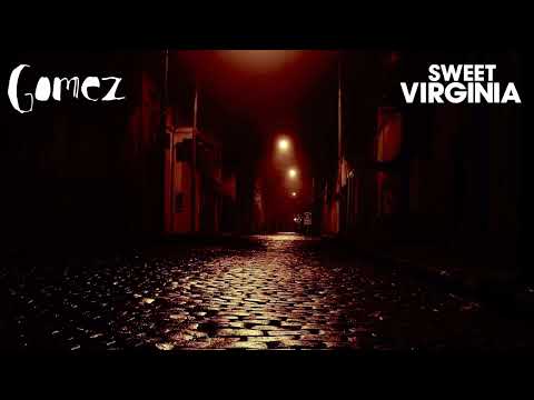 Sweet Virginia - Gomez