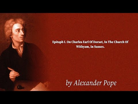 Epitaph I. On Charles Earl Of Dorset, In The Church Of Withyam, In Sussex. by Alexander Pope
