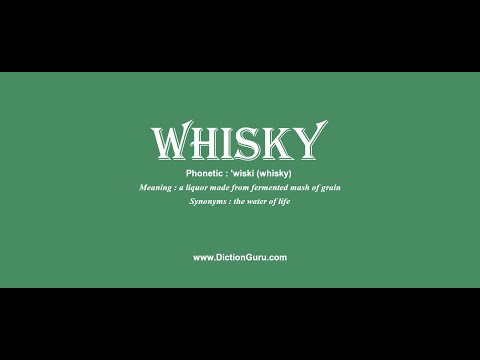 whisky: How to pronounce whisky with Phonetic and Examples