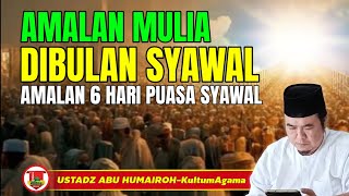 Download lagu NOBLE PRACTICES IN THE MONTH OF SYWAWAL FASTING 6 DAYS OF SYWAWAL @KajianOnline744 USTADZ ABU HUM... mp3