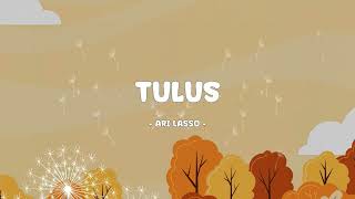 Download lagu Ari Lasso - Tulus - Lirik Pop Musix mp3