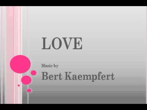 Bert Kaempfert - Love