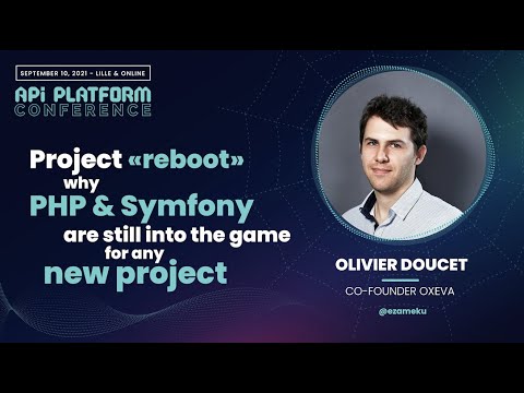Olivier Doucet - Why PHP and Symfony are still into the game