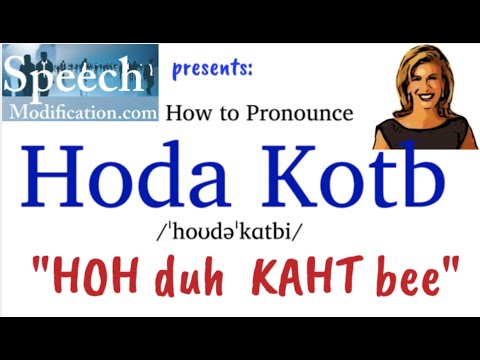 How to Pronounce Hoda Kotb