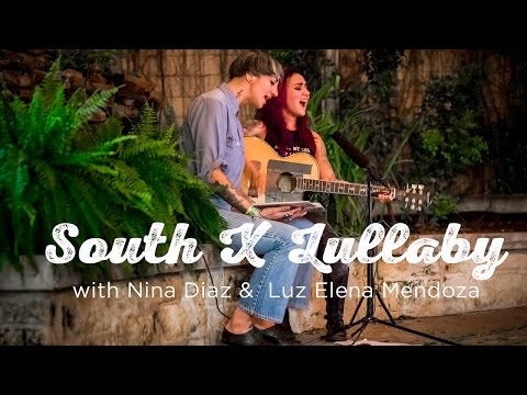 South X Lullaby: Nina Diaz & Y La Bamba's Luz Elena Mendoza