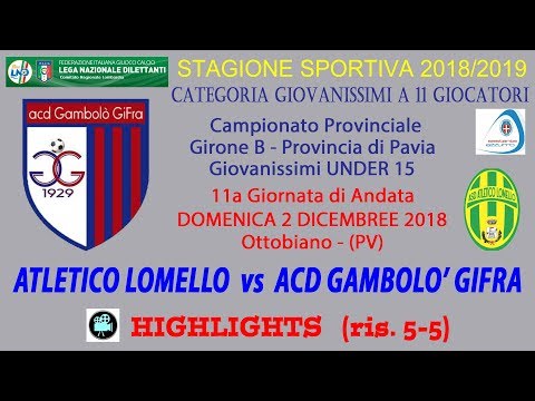 ACD GAMBOLO' GIFRA - cat.U15 a 11 giocatori - stag. 2018/19 - 11a ANDATA ATLETICO LOMELLO