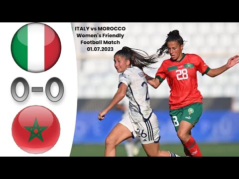 Italy vs Morocco | Highlights | Women's Friendly - Football 01.07.2023