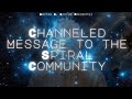 Doctah B. Sirius - Channeled Message To The Spiral Community