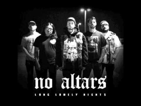 No Altars - Chapter I: Grief and Tragedy (Long Lonely Nights)