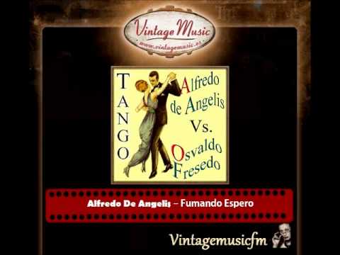 Fumando Espero - Alfredo de Angelis