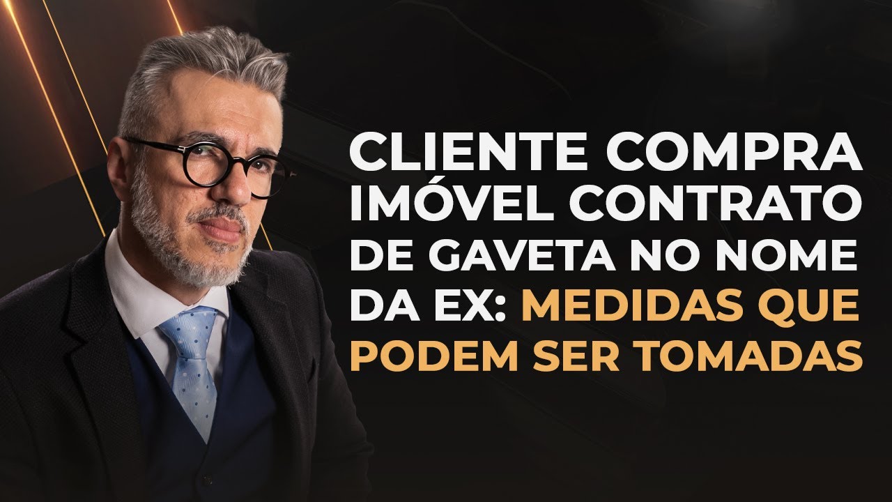 Compra de Imóvel com Contrato de Gaveta: Medidas a Serem Tomadas #direitoimobiliarioextrajudicial