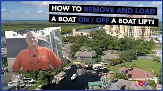 How to Get Your Boat On and Off a Boat Lift.