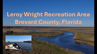 Brevard County's HIDDEN GEM: Leroy Wright Recreational Area