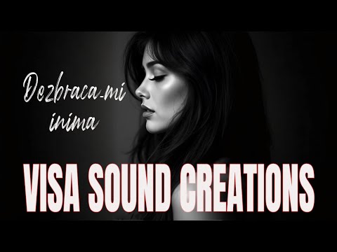 VISA SOUND CREATIONS - Dezbraca-mi inima 💔 | Muzică Românească de Suflet; Versuri: Cornelia Climov