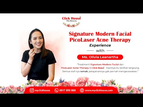 OLIVIA LEANARTHA: "Hasilnya Langsung Terlihat" - SIGNATURE MODERN FACIAL & PICOLASER ACNE THERAPY