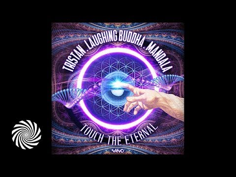 Tristan & Laughing Buddha & Mandala - Touch The Eternal