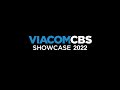 ViacomCBS Showcase 2022