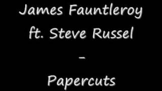 James Fauntleroy Ft. Steve Russell - Papercuts