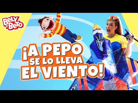 A Pepo Se Lo Lleva El Viento - Bely y Beto