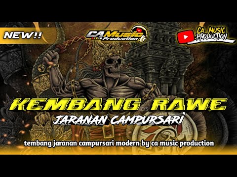 KEMBANG RAWE_JARANAN CAMPURSARI MODERN‼️BY CA MUSIC PRODUCTION🔥