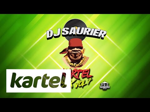 DJ SAURIER - KARTEL MIX 7