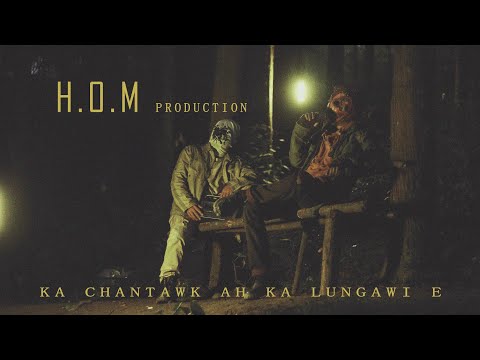 HOM - KA CHANTAWK (Official Music Video)