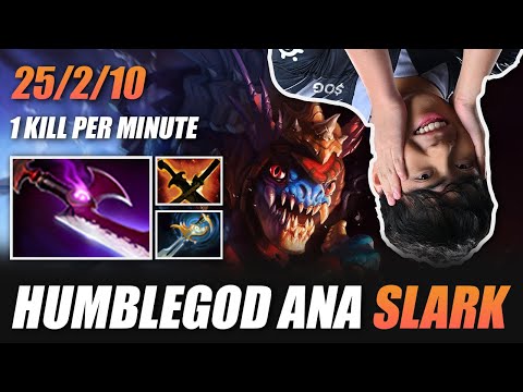 OG.ANA Slark Humblegod 1 Kill Per Minute - DOTA 2 7.29 Gameplay - DOTA 2 Guide