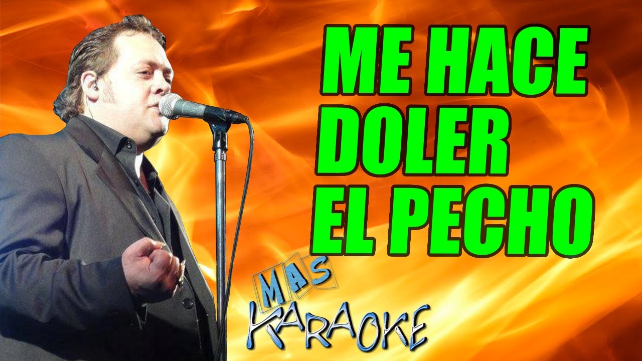 ME HACE DOLER EL PECHO
