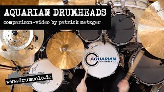 Video thumbnail for Aquarian Drumheads - Snare, Tom & Kick Heads - Comparison Video | Patrick Metzger by Patrick Metzger