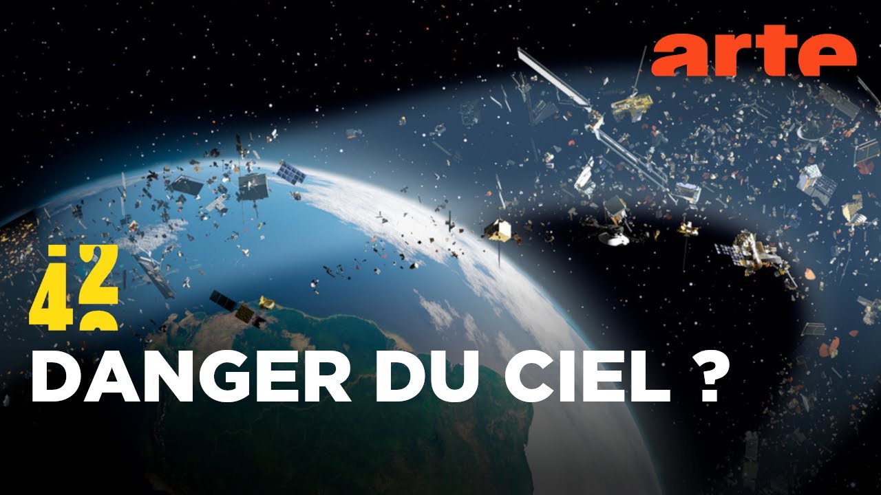 Les débris spatiaux nous menacent-ils ? | 42 - La réponse à presque tout | ARTE