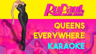 RuPaul - Queens Everywhere (Instrumental / Karaoke with Lyrics)