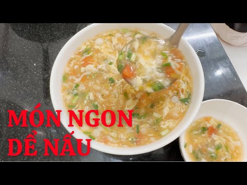 Món Súp Cà Chua Trứng Rất Ngon Và Cách Nấu Thật Dể Dàng | Menu Việt