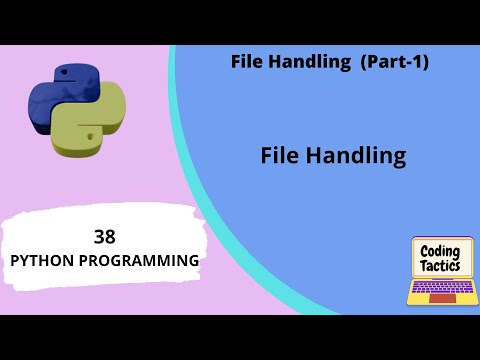 File Handling In Python Part 1 Python Programming Lecture 38