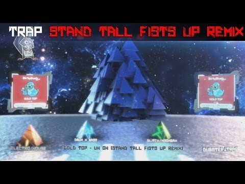 [Trap] Gold Top - Uh Oh [Stand Tall Fists Up Remix] | Full HD Audio Visualization
