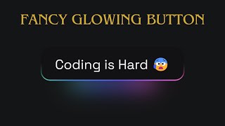 Download the video "Fancy Glowing Button html and css"