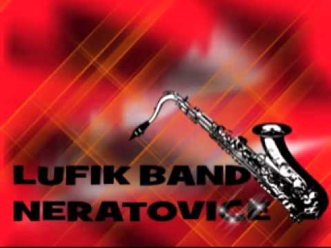 Lufik Band Neratovice - LUFIK BAND NERATOVICE