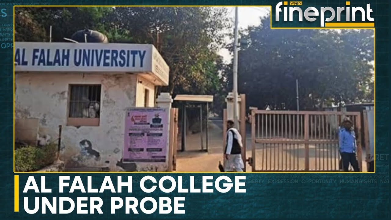 Delhi Blast: Al Falah College at Centre of Delhi Blast Probe | Investigation Widens | Fineprint
