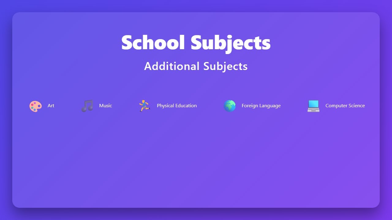 School Subjects: Art, Music, PE for Beginners