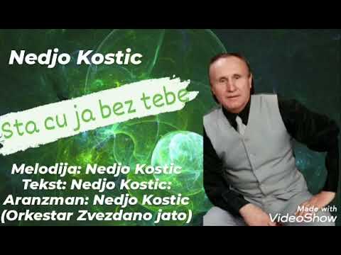 Nedjo Kostic- Sta cu ja bez tebe (1984)